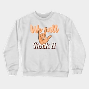 Rock and roll Crewneck Sweatshirt